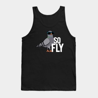 So Fly Cute Pigeon Bird Pun Tank Top